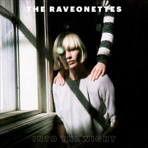 The Raveonettes - 2012 Into The Night